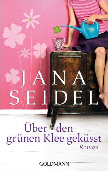 Über den grünen Klee geküsst