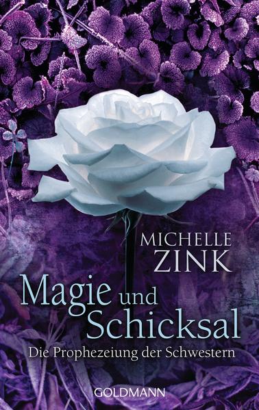 Die Prophezeiung der Schwestern - Magie und Schicksal