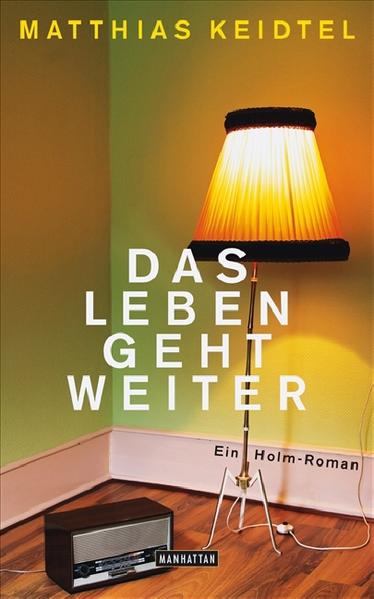 Das Leben geht weiter