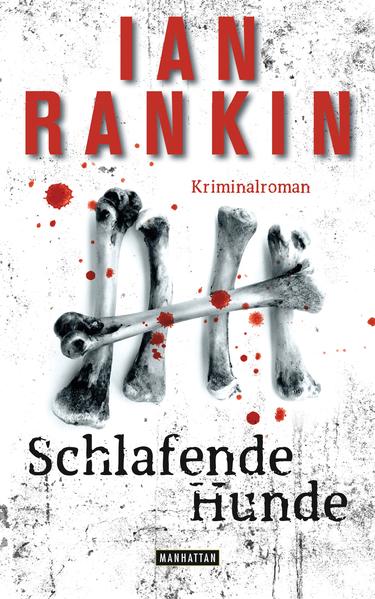 Schlafende Hunde - Inspector Rebus 19