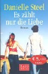 Es zählt nur die Liebe. Roman.