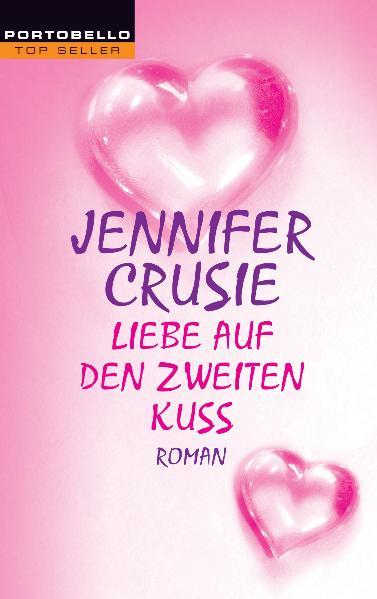 Liebe auf den zweiten Kuss