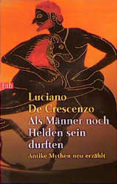 Als Männer noch Helden sein durften