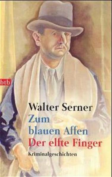 Das erzählerische Werk in 3 Bänden / Zum blauen Affen /Der elfte Finger