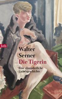 Das erzählerische Werk in 3 Bänden / Die Tigerin