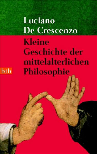 Kleine Geschichte der mittelalterlichen Philosophie