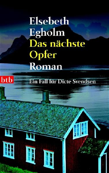 Das nächste Opfer Ein Fall für Dicte Svendsen
