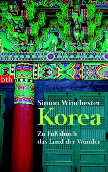 Korea - Zu Fuß durch das Land der Wunder