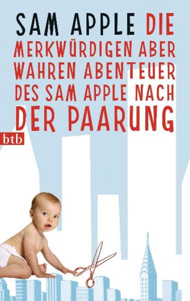 Die merkwürdigen aber wahren Abenteuer des Sam Apple nach der Paarung