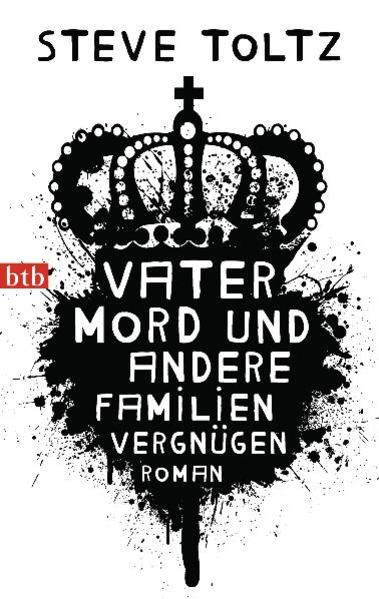 Vatermord und andere Familienvergnügen
