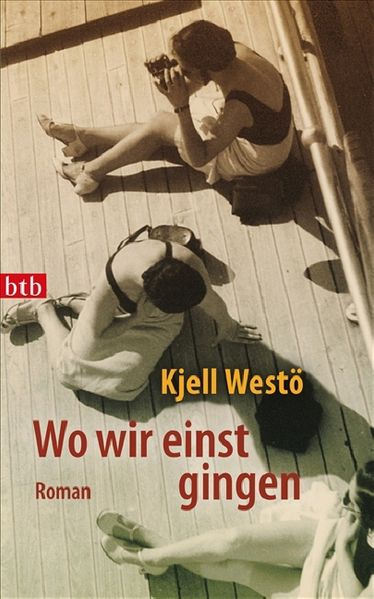 Wo wir einst gingen