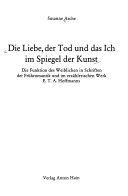 Die Liebe, der Tod und das Ich im Spiegel der Kunst