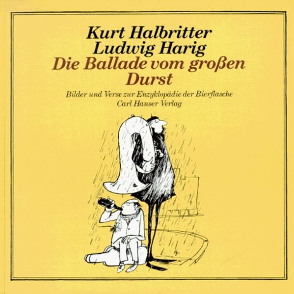 Die Ballade vom großen Durst