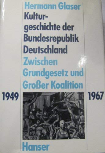 Band 2: Zwischen Grundgesetz und großer Koalition, 1949-1967