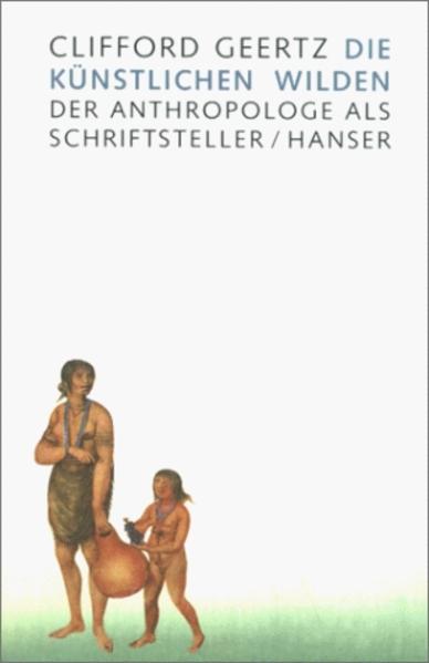 Die künstlichen Wilden