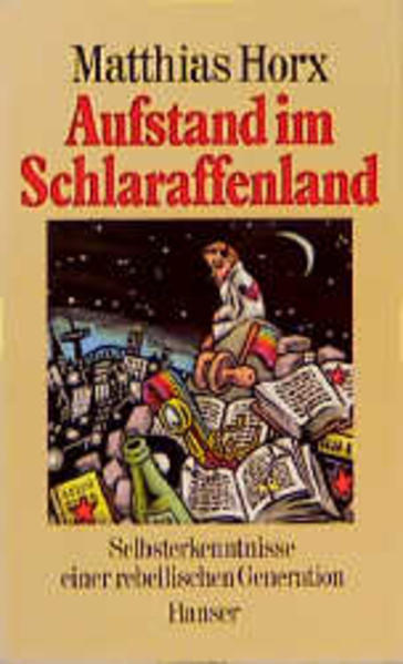 Vom Austand im Schlaraffenland