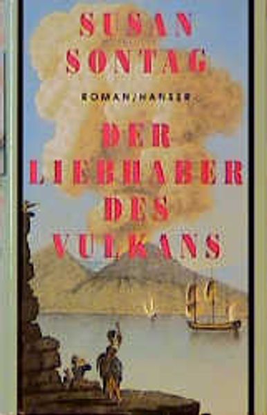 Der Liebhaber des Vulkans