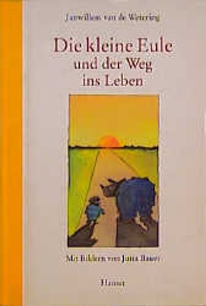 Die kleine Eule und der Weg ins Leben