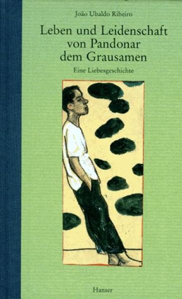Leben und Leidenschaft von Pandonar dem Grausamen