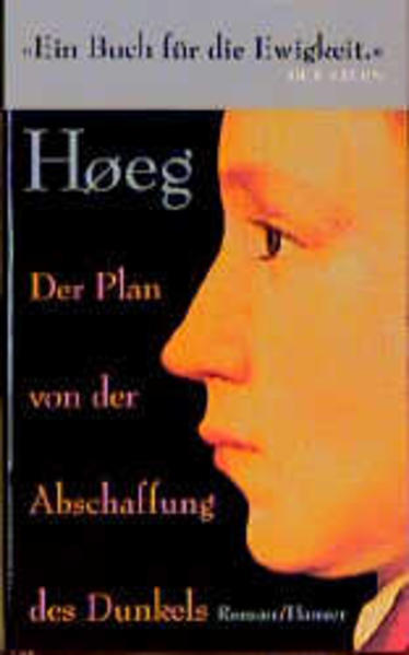 Der Plan von der Abschaffung des Dunkels