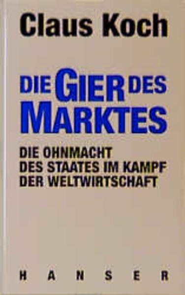 Die Gier des Marktes