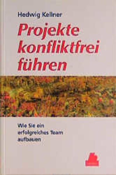 Projekte konfliktfrei führen
