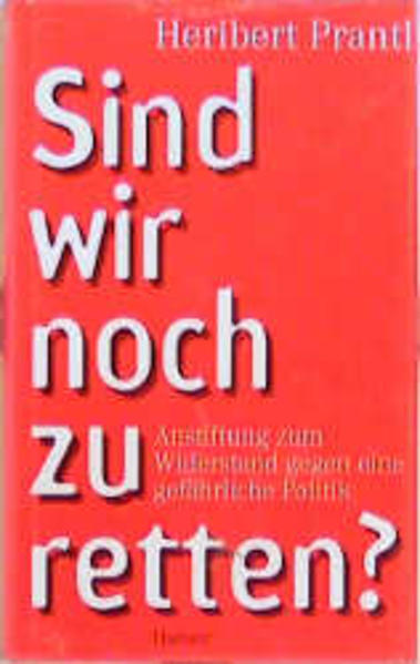 Sind wir noch zu retten?