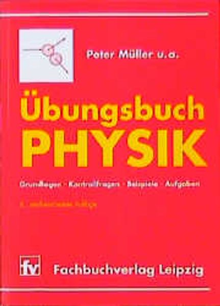 Übungsbuch Physik