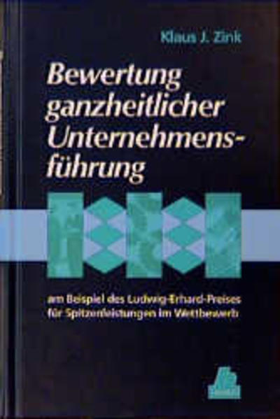 Bewertung ganzheitlicher Unternehmensführung