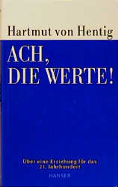 Ach, die Werte!