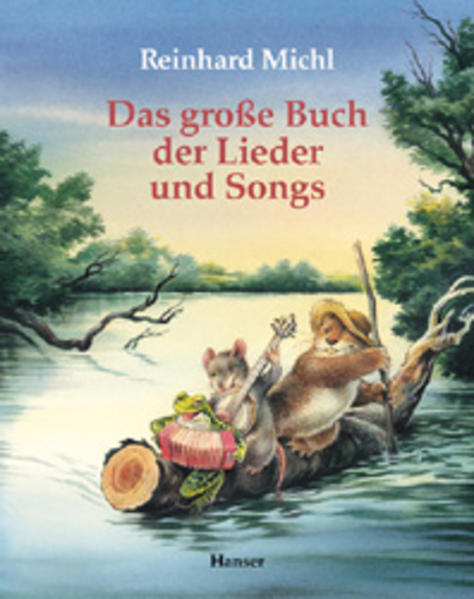 Das große Buch der Lieder und Songs