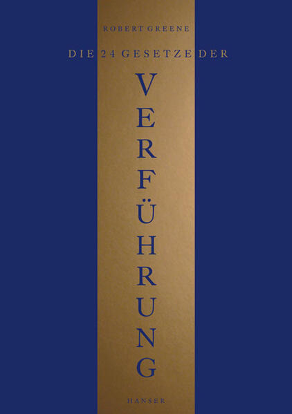 Die 24 Gesetze der Verführung