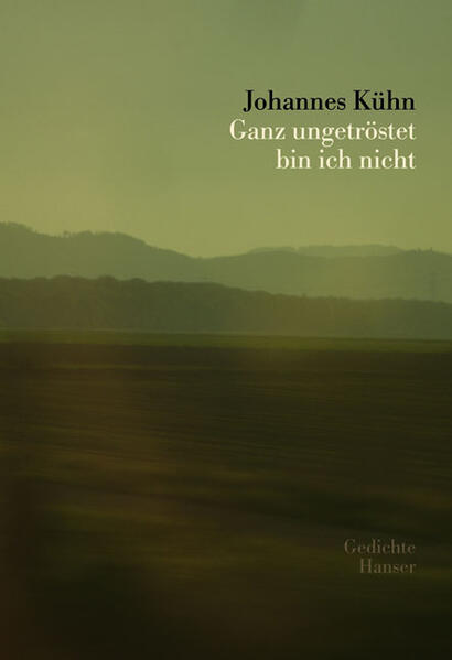 Ganz ungetröstet bin ich nicht