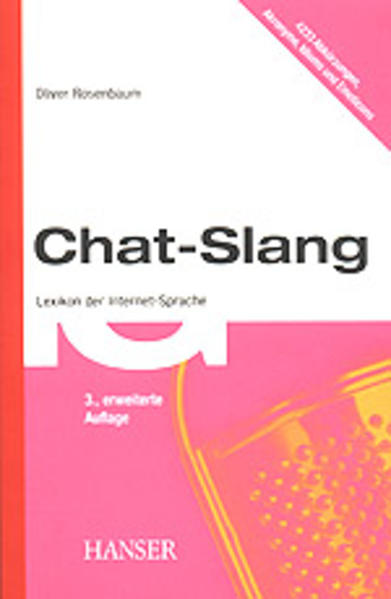 Chat-Slang. Lexikon der Internet-Sprache