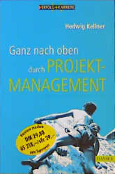 Ganz nach oben durch Projektmanagement