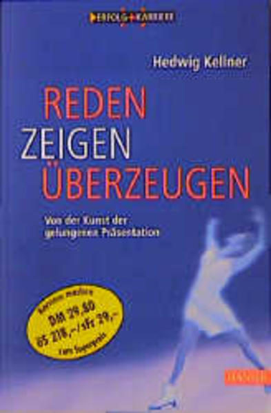 Reden, Zeigen, Überzeugen