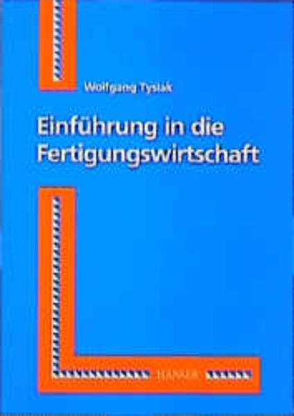 Einführung in die Fertigungswirtschaft