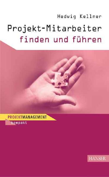 Projekt-Mitarbeiter finden und führen