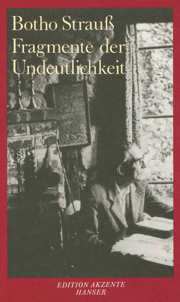 Fragmente der Undeutlichkeit