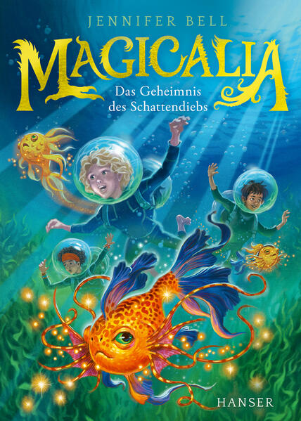 Magicalia - Das Geheimnis des Schattendiebs
