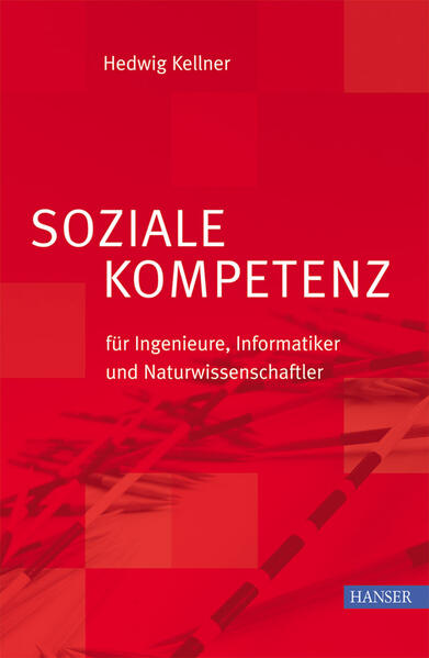 Soziale Kompetenz für Ingenieure, Informatiker und Naturwissenschaftler