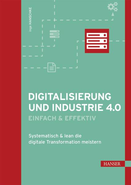 Digitalisierung und Industrie 4.0 - einfach und effektiv