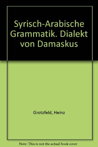 Syrisch-Arabische Grammatik