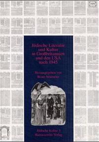 Jüdische Literatur und Kultur in Grossbritannien und den USA nach 1945