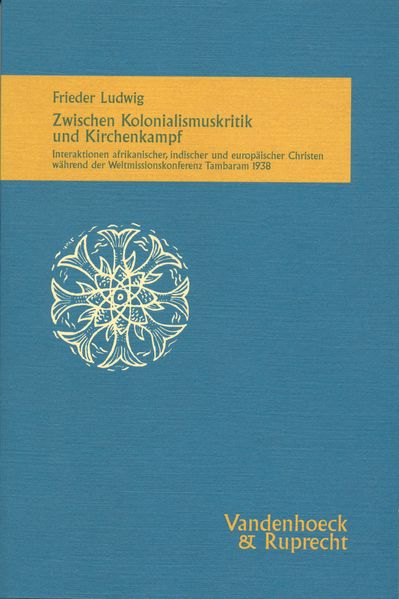 Zwischen Kolonialismuskritik und Kirchenkampf