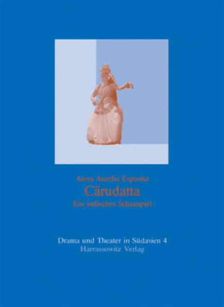 Carudatta - Ein indisches Schauspiel