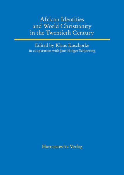 African Identities and World Christianity in the Twentieth Century
