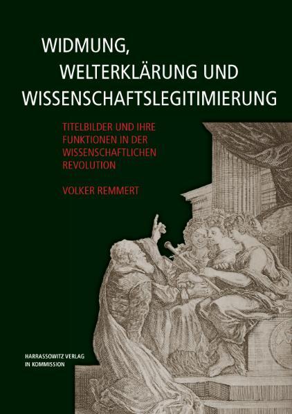 Widmung, Welterklärung und Wissenschaftslegitimierung