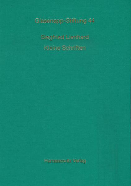 Siegfried Lienhard: Kleine Schriften