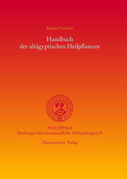 Handbuch der altägyptischen Heilpflanzen